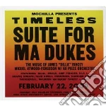 Timeless: suite for ma dukes (the music cd