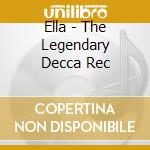 Ella - The Legendary Decca Rec cd