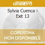 Sylvia Cuenca - Exit 13 cd
