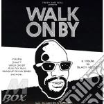 El Michel's Affair - Walk On By: Tribute To Isaac Hayes cd