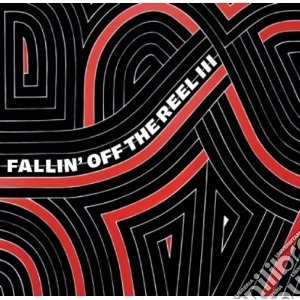 Fallin' Off The Reel 4 / Various cd musicale di Artisti Vari