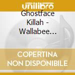 Ghostface Killah - Wallabee Chronicles cd