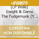 (LP Vinile) Insight & Damu The Fudgemunk (Y Society) - Never Off B/W Pyramids (7') vinile