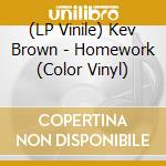 (LP Vinile) Kev Brown - Homework (Color Vinyl) vinile