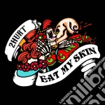 2Hurt - Eat My Skin cd
