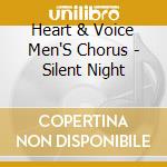 Heart & Voice Men'S Chorus - Silent Night cd
