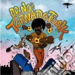 Oh No - Dr. No's Kali Tornado Funk cd