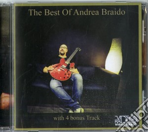Andrea Braido - The Best Of Andrea Braido cd musicale di Andrea Braido