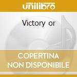 Victory or cd
