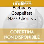 Barbados Gospelfest Mass Choir - Coming Of Age Concert cd