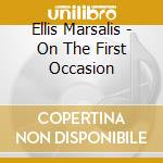 Ellis Marsalis - On The First Occasion cd