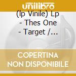 (lp Vinile) Lp - Thes One - Target / Grainbelt Beer cd