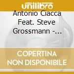 Antonio Ciacca Feat. Steve Grossmann - Lagos Blues cd
