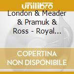 London & Meader & Pramuk & Ross - Royal Bopsters Project cd musicale di London & Meader & Pramuk & Ross