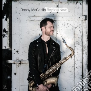 Donny McCaslin - Donny Mccaslin- Beyond Now cd musicale