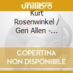 Kurt Rosenwinkel / Geri Allen - A Lovesome Thing cd musicale