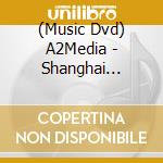 (Music Dvd) A2Media - Shanghai Exodus cd