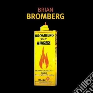 Brian Bromberg - Bromberg Plays Hendrix cd musicale di Brian Bromberg