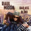 Raul Midon - Bad Ass And Blind cd