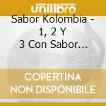 Sabor Kolombia - 1, 2 Y 3 Con Sabor Kolombia