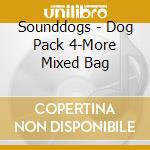 Sounddogs - Dog Pack 4-More Mixed Bag cd
