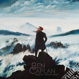 Ben Caplan - Birds With Broken Wings cd musicale di Ben Caplan