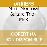 Mg3: Montreal Guitare Trio - Mg3 cd