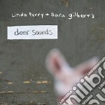 Linda Perry / Sara Gilbert'S Deer Sounds - Deer Sounds