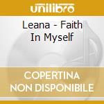 Leana - Faith In Myself cd musicale di Leana