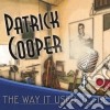 Patrick Cooper - The Way It Used To Be cd