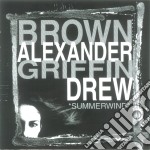 Brown/Alexander/Griffin/Drew - Summerwind