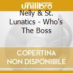 Nelly & St. Lunatics - Who's The Boss cd