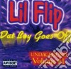 Lil' Flip - Dat Boy Goes Off 1 cd
