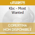 Kbc - Most Wanted cd