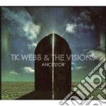 Tk Webb & The Vision - Ancestors
