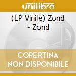 (LP Vinile) Zond - Zond vinile