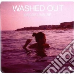 (LP Vinile) Washed Out - Life Of Leisure vinile