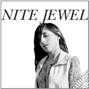 (LP Vinile) Nite Jewel - It Goes Through Your Head lp vinile di Jewel Nite