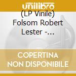 (LP Vinile) Folsom Robert Lester - Sunshine Only Sometimes: Archives Vol. 2 1972-1975 lp vinile