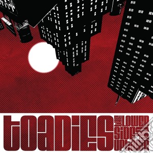 (LP Vinile) Toadies - The Lower Side Of Uptown lp vinile di Toadies