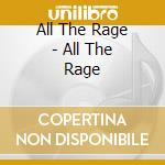 All The Rage - All The Rage cd