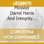 Minister Darrel Harris And Integrity Worship Ministry - From Glory To Glory cd