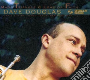 Dave Douglas - Magic Triangle/leap Of F. cd musicale di Dave Douglas