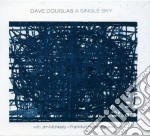 Dave Douglas Feat. Jim Mcneely - A Single Sky