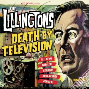 Lillingtons (The) - Death By Television cd musicale di Lillingtons