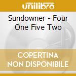 Sundowner - Four One Five Two cd