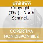 Copyrights (The) - North Sentinel Island cd musicale di Copyrights