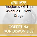 Druglords Of The Avenues - New Drugs cd