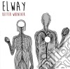 (LP Vinile) Elway - Better Whenever cd