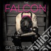 (LP Vinile) Falcon - Gather Up The Chaps cd